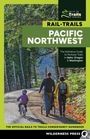 Rails-To-Trails Conservancy: Rail-Trails Pacific Northwest, Buch