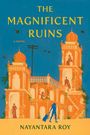 Nayantara Roy: The Magnificent Ruins, Buch