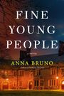 Anna Bruno: Fine Young People, Buch