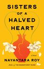Nayantara Roy: Sisters of a Halved Heart, Buch