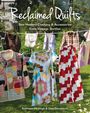 Dale Donaldson: Reclaimed Quilts, Sew Modern Clothing & Accessories from Vintage Textiles, Buch