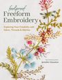 Jennifer Clouston: Foolproof Freeform Embroidery, Buch