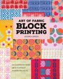 Andria Green: Art of Fabric Block Printing, Buch