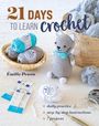 Émilie Penou: 21 Days to Learn to Crochet, Buch