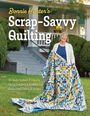Bonnie K Hunter: Bonnie Hunter's Scrap-Savvy Quilting, Buch