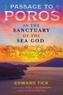 Edward Tick: Passage to Poros, Buch