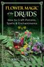Jon G. Hughes: Flower Magic of the Druids, Buch