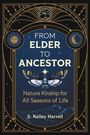 S. Kelley Harrell: From Elder to Ancestor, Buch