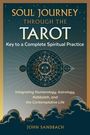 John Sandbach: Soul Journey Through the Tarot: Key to a Complete Spiritual Practice, Buch