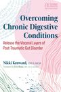 Nikki Kenward: Overcoming Chronic Digestive Conditions, Buch