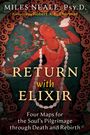 Miles Neale: Return with Elixir, Buch