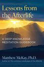 Matthew Mckay: Lessons from the Afterlife, Buch