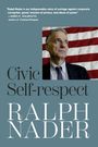 Ralph Nader: Civic Self-Respect, Buch