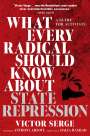 Victor Serge: What Every Radical Should Know about State Repression, Buch