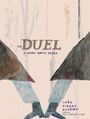 Inês Viegas Oliveira: The Duel, Buch