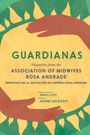 : Guardianas, Buch