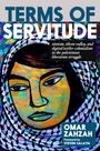 Omar Zahzah: Terms of Servitude, Buch