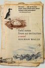 Eoghan Walls: Field Notes from an Extinction, Buch