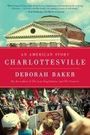 Deborah Baker: Charlottesville, Buch