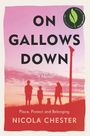 Nicola Chester: On Gallows Down: Place, Protest and Belonging (Shortlisted for the Wainwright Prize 2022 for Nature Writing - Highly Commended), Buch