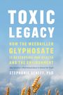 Stephanie Seneff: Toxic Legacy, Buch