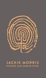 „JACKIE MORRIS FEATHER, LEAF, BARK & STONE“ steht unter einem stilisierten Fingerabdruck in Orange auf grauem Hintergrund.