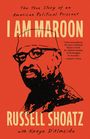 Russell Shoatz: I Am Maroon, Buch