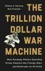 William D Hartung: The Trillion Dollar War Machine, Buch