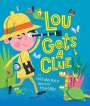 Lori Houran: Lou Gets a Clue, Buch