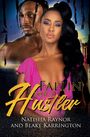 Natisha Raynor: Fallin' for a Hustler Like Me, Buch