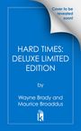 Text: "Cover to be revealed soon! HARD TIMES: DELUXE LIMITED EDITION by Wayne Brady and Maurice Broaddus." Blaues Design, Logo unten.