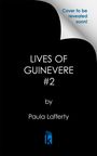 Text: "Cover to be revealed soon!", "LIVES OF GUINEVERE #2", "by Paula Lafferty". Unten ein blaues Logo mit einem k.