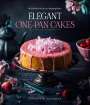 Sonali Ghosh: Elegant One-Pan Cakes, Buch