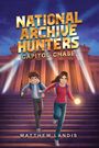 Matthew Landis: National Archive Hunters 1: Capitol Chase, Buch