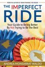 Andrea Monsarrat Waldo: The Imperfect Ride, Buch