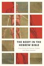 Text: "THE BODY IN THE HEBREW BIBLE" von Anne Katrine de Hemmer Gudme und Søren Lorenzen. Illustration eines anatomischen Körpers in Quadraten.