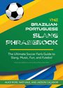 Alice Rose: Brazilian-Portuguese Slang Phrasebook, Buch
