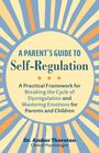 Amber Thornton: A Parent's Guide to Self-Regulation, Buch