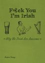 Rashers Tierney: F*ck You, I'm Irish, Buch