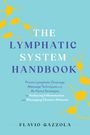 Flavio Gazzola: The Lymphatic System Handbook, Buch