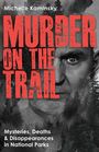 Michelle Kaminsky: Murder on the Trail, Buch