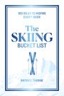 Patrick Thorne: The Skiing Bucket List, Buch