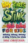Annie Christenson: Why Farts Stink and Other Gross Science for Kids, Buch