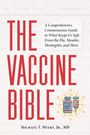 "The Vaccine Bible", Guide für Impfungen, Autor Michael T. Myers, Jr., MD. Illustration: Impfstoffflasche und Spritze.