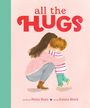„all the HUGS“ in roter Schrift. Illustration: Eine Frau umarmt ein Kind, beide knien.
