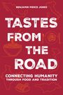 TASTES FROM THE ROAD. Logos und Illustrationen von Landkarten, Schüssel mit Nudeln, Teller, und Teller mit Essen.