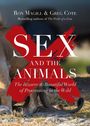 Titel: "Sex and the Animals: The Bizarre & Beautiful World of Procreating in the Wild". Ein Löwe liegt im Gras.
