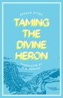Sergio Pitol: Taming the Divine Heron, Buch