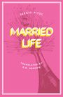 Sergio Pitol: Married Life, Buch