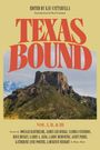 "TEXAS BOUND" in großen roten Buchstaben, darunter ein Berg unter blauem Himmel. Nennung mehrerer Autoren.